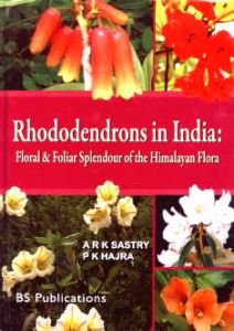 Rhododendrons in India : Floral and Foliar Splendour of the Himalayan Flora